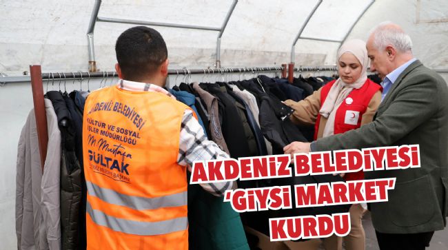 AKDENİZ BELEDİYESİ 'GİYSİ MARKET' KURDU
