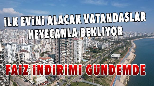 FAİZ İNDİRİMİ GÜNDEMDE