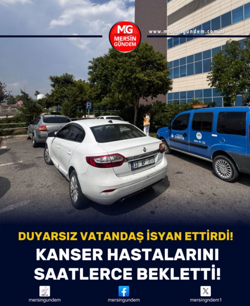 Mersin Şehir Hastanesi’nde park skandalı