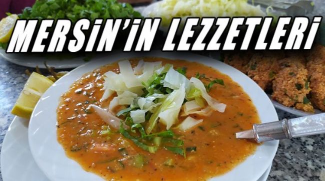 MERSİN LEZZETLERİ
