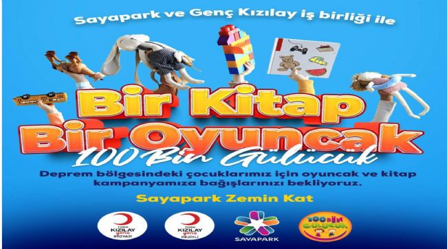 DEPREMZEDE ÇOCUKLAR İÇİN '100BİN GÜLÜCÜK: BİR KİTAP BİR OYUNCAK' KAMPANYASI