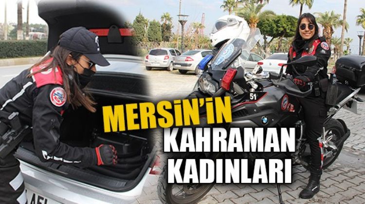 MERSİNLİ KADIN POLİSLERİN NE GECESİ NE DE GÜNDÜZÜ VAR