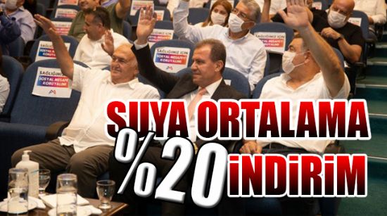 SUYA ORTALAMA YÜZDE 20 İNDİRİM