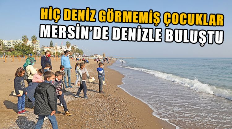 MEZİTLİ BELEDİYESİ, HİÇ DENİZ GÖRMEMİŞ GAZİANTEPLİ ÇOCUKLARI MİSAFİR ETTİ