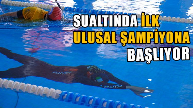SUALTINDAKİ ULUSAL ŞAMPİYONAYA MERSİN DE KATILACAK