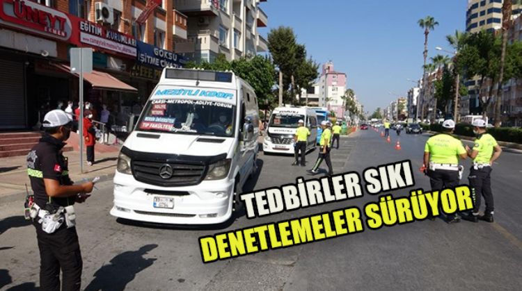 CORONAYA KARŞI SIKI TEDBİRLER