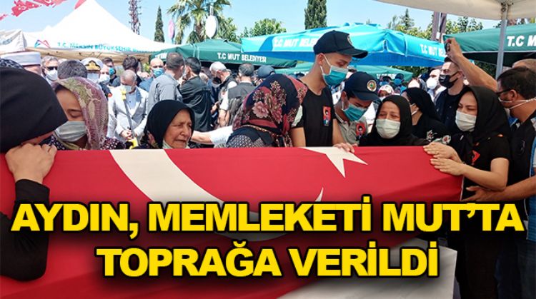OĞUZ AVŞAR AYDIN SON YOLCULUĞUNA UĞURLANDI