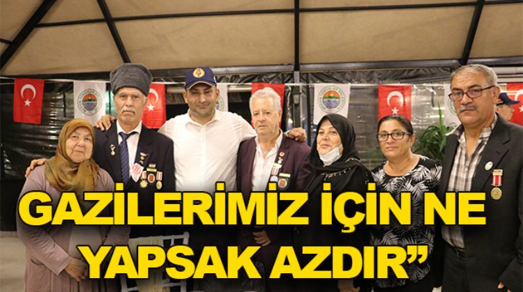 BAŞKAN YILMAZ, GAZİLER VE AİLELERİYLE BİR ARAYA GELDİ