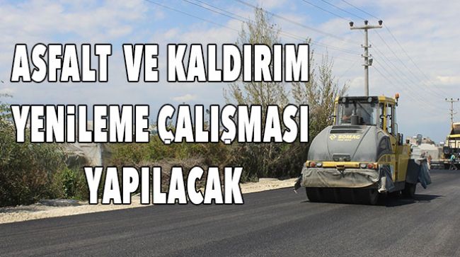 BÜYÜKŞEHİR ASFALT ÇALIŞMALARINA SON HIZ DEVAM EDİYOR