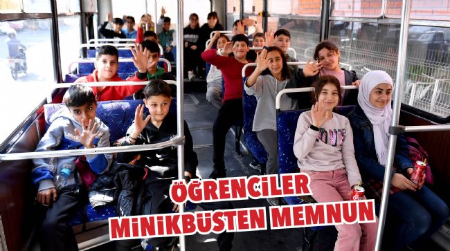 MERSİN BÜYÜKŞEHİR BELEDİYESİ 'MİNİKBÜS' İLE 2 BİN 830 ÖĞRENCİYE ULAŞMAK İSTİYOR