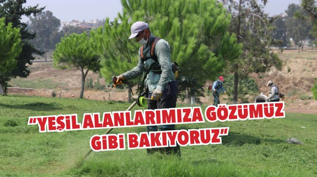 TOROSLAR'DA PARK VE YEŞİL ALANLAR YAZA HAZIRLANIYOR
