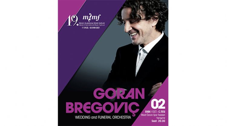 GORAN BREGOVİÇ, MERSİNLİ HAYRANLARIYLA BULUŞACAK