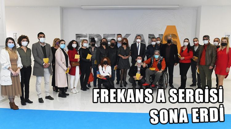 65 SANATÇININ ESERLERİNİN YER ALDIĞI FREKANS A SERGİSİ SONA ERDİ