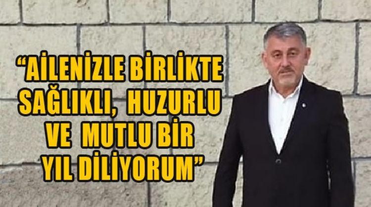 MUHTAR AZİZ FİLİZ, 2021 YILININ SAĞLIK DOLU BİR YIL OLMASINI DİLEDİ