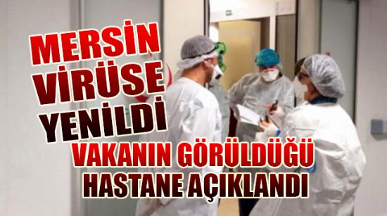 VAKANIN GÖRÜLDÜĞÜ HASTANE AÇIKLANDI