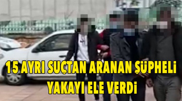 OĞLUNA AİT SAHTE KİMLİK İLE YAKALANDI