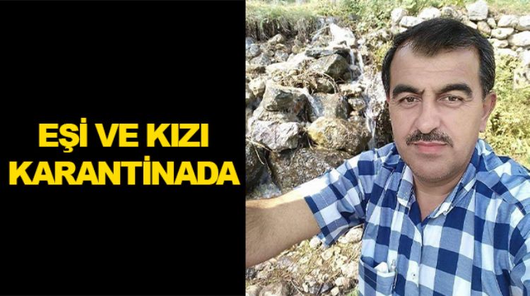 TARSUSLU İMAM KORONADAN HAYATINI KAYBETTİ