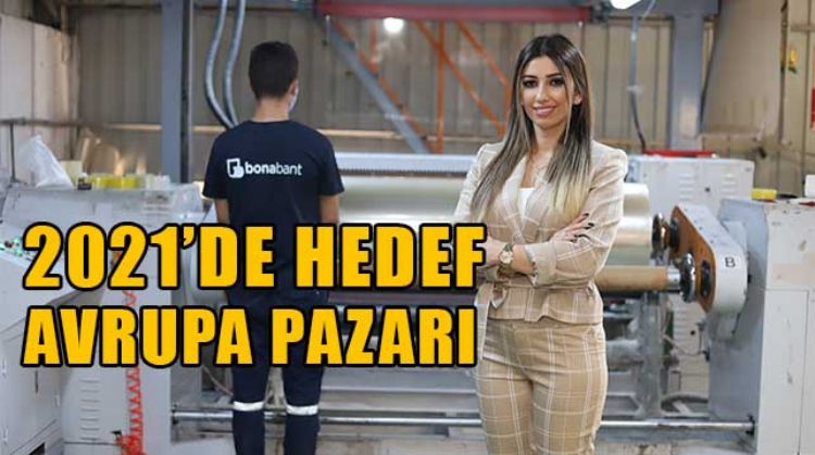 BONABANT 2021’DE AVRUPA PAZARINI HEDEFLİYOR