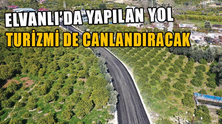 ELVANLI’DA ÜRETİCİNİN YOLU AÇILDI