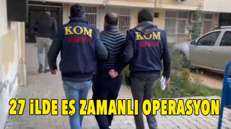 TIRPAN OPERASYONUNA MERSİN’DE KATILDI