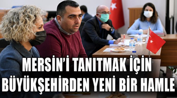 “WHAT TO MERSİN” İLE HERKES MERSİNİ DAHA KOLAY DENEYİMLEYECEK