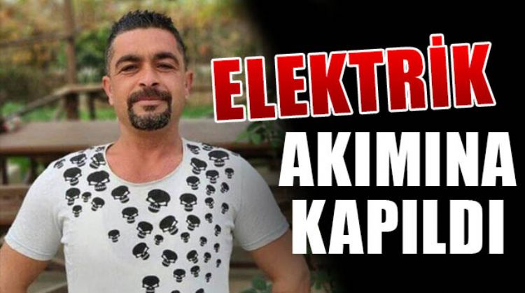 BEKÇİ ELEKTRİK AKIMINA KAPILDI