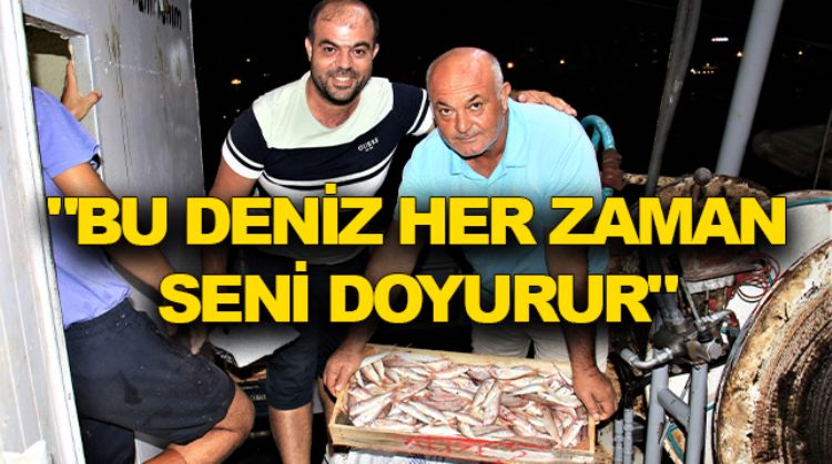 MERSİNLİ BALIKÇILAR AKDENİZ’DEN MUTLU DÖNDÜ