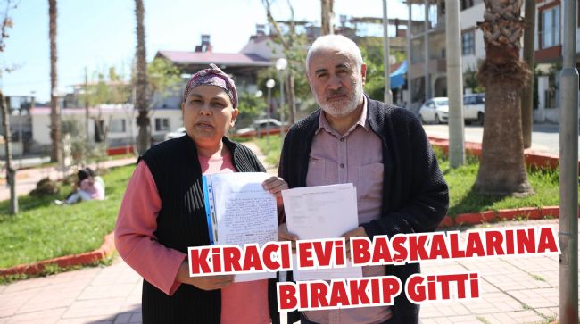 EVLERİNDE OTURANLAR KİRACILARI DEĞİL, BAŞKALARI