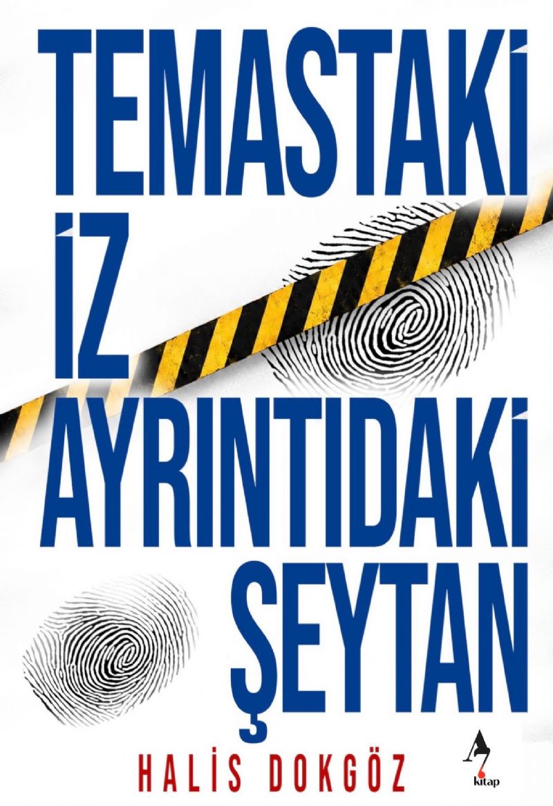 HALİS DOKGÖZ’DEN ADLİ BİLİMLERİN İZİNDE BİR KİTAP