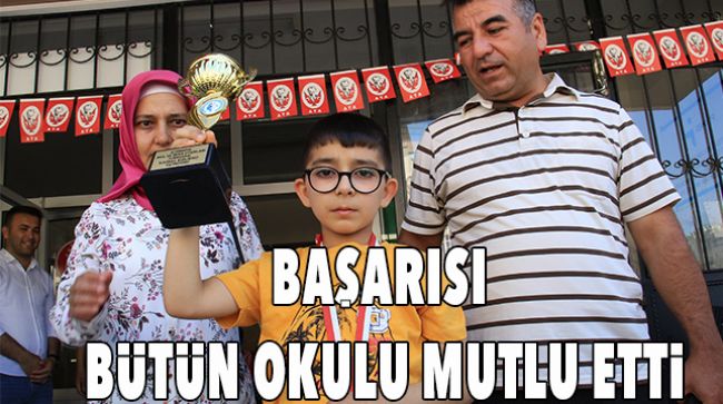TÜRKİYE ÜÇÜNCÜ OLAN FURKAN OKULUNDA ŞAMPİYON GİBİ KARŞILANDI