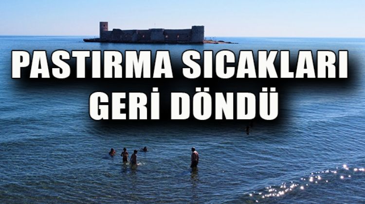 HAVA 27 DERECEYE KADAR ULAŞTI