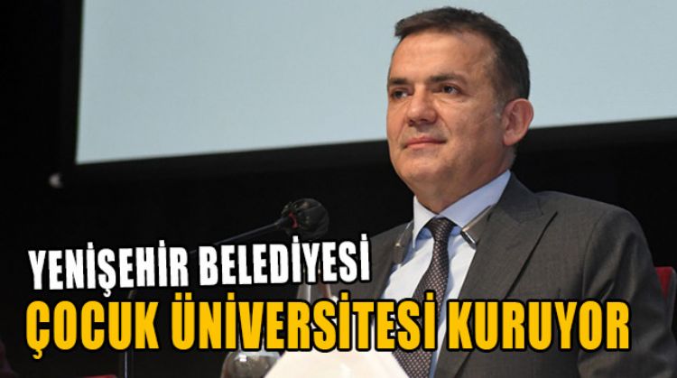 ÇOCUK ÜNİVERSİTESİ HAYATA GEÇİRİLECEK