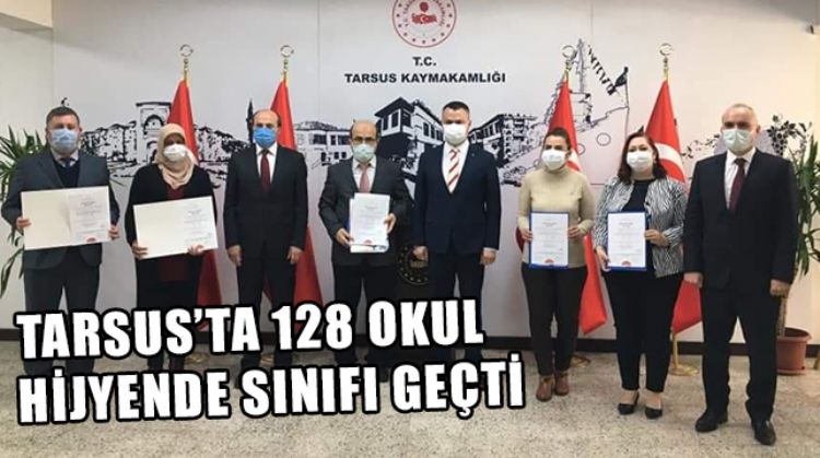 TARSUS’TA 128 OKUL  ‘OKULUM TEMİZ’ BELGESİNİ ALMAYA HAK KAZANDI