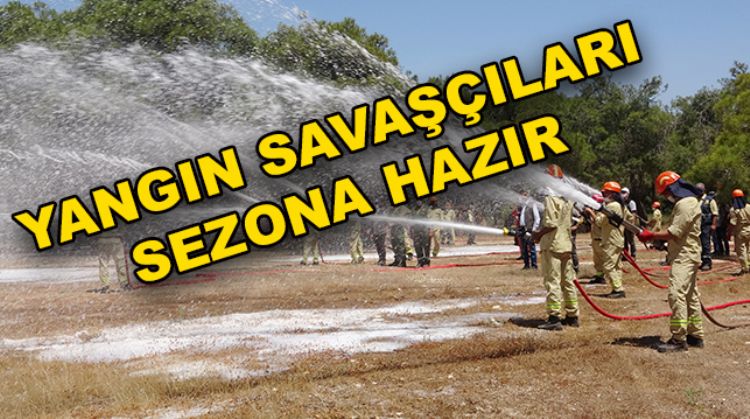 MERSİN YANGINLA MÜCADELEYE HAZIR