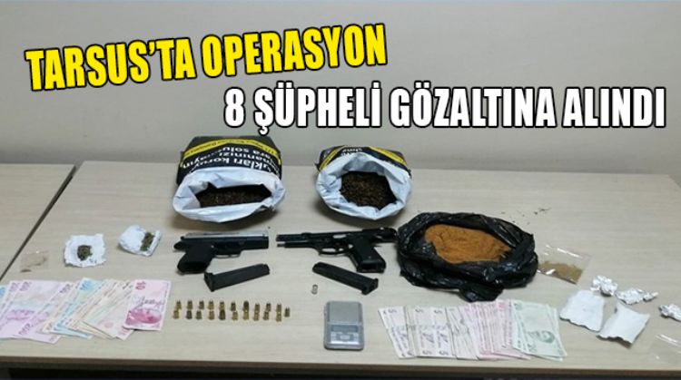 UYUŞTURUCU OPERASYONU