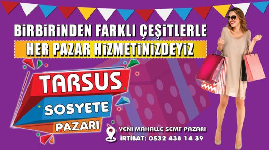 TARSUS SOSYETE PAZARI AÇILDI