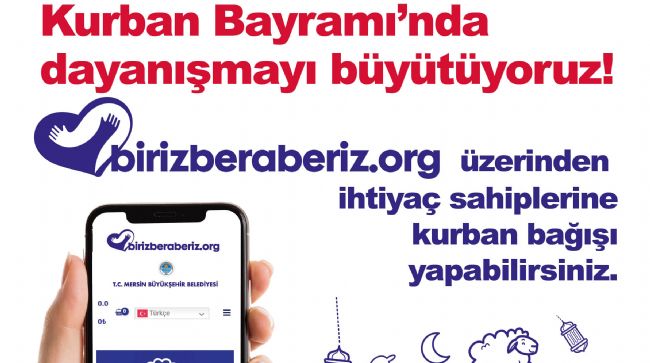 MERSİN BÜYÜKŞEHİR BELEDİYESİNDEN İHTİYAÇ SAHİPLERİ İÇİN KURBAN BAĞIŞI KAMPANYASI