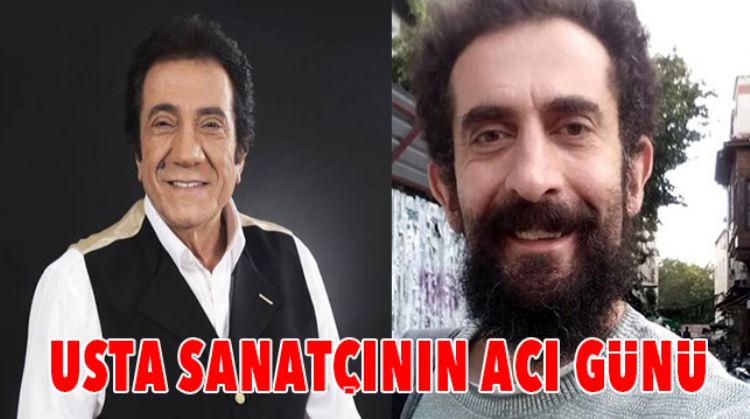 USTA SANATÇININ OĞLU VEFAT ETTİ