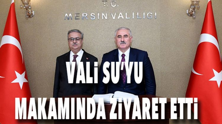 VALİ SU, YARGITAY BAŞKANI İLE BİR ARAYA GELDİ