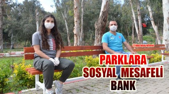 PARKLARA SOSYAL MESAFELİ BANK