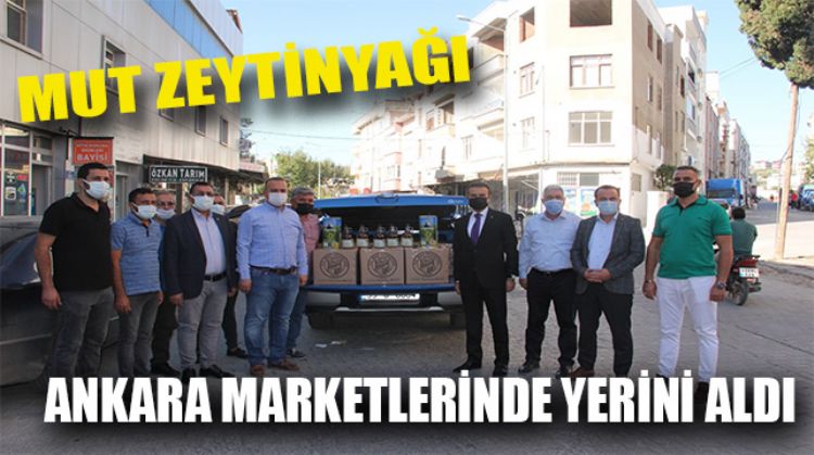MUT ZEYTİNYAĞI BAŞKENTLİ TÜKETİCİLER İLE BULUŞACAK