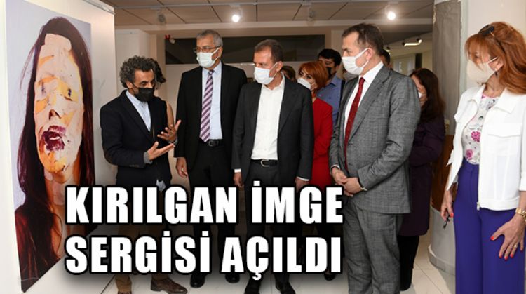 MERSİN’DE KIRILGAN İMGE GÜNCEL SANAT SERGİSİ ZİYARETÇİLERİNİ BEKLİYOR
