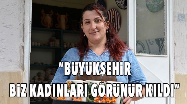 KADIN ÜRETİCİLERE DESTEK SINIR TANIMIYORLAR