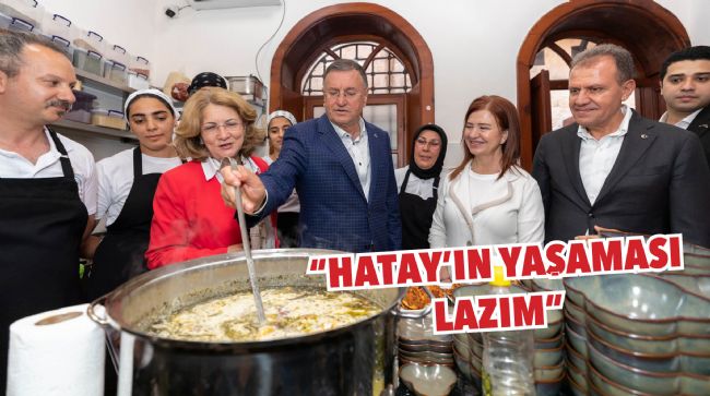 HATAY GASTRONOMİ EVİ, GEÇİCİ OLARAK MERSİN'E TAŞINDI