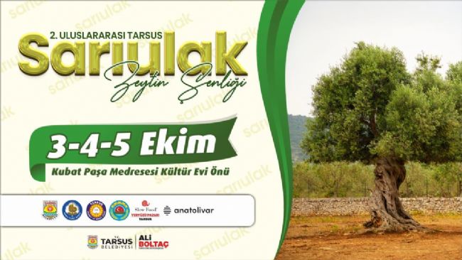 Tarsus’ta 'Sarı Ulak Zeytin Şenliği' 3 Ekim'de başlıyor