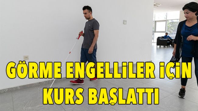 “BAĞIMSIZ HAREKET BECERİLERİ” KURSU BAŞLADI