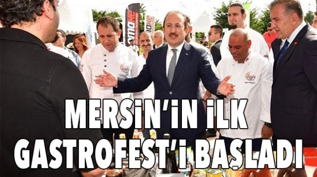 GASTROFEST VALİ PEHLİVANIN KATILIMIYLA BAŞLADI