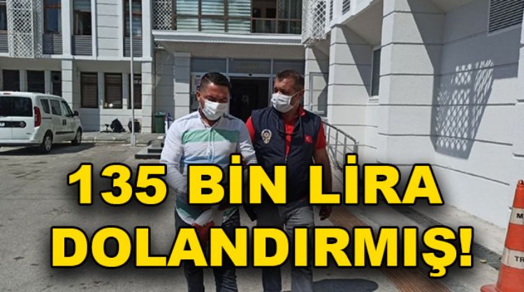 EVLİLİK VAADİYLE YAŞLI KADINI DOLANDIRDI