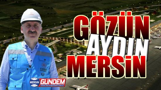 GÖZÜN AYDIN MERSİN