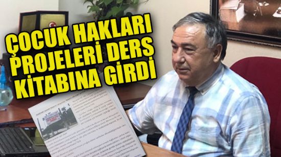 ÇOCUK HAKLARI PROJELERİ DERS KİTABINA GİRDİ